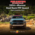 2025+ 4Runner PPF Roof Rack Guard