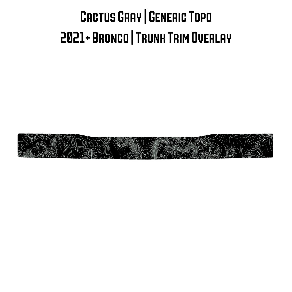 Topo Trunk Trim Overlay / Protector - 2021+ Bronco